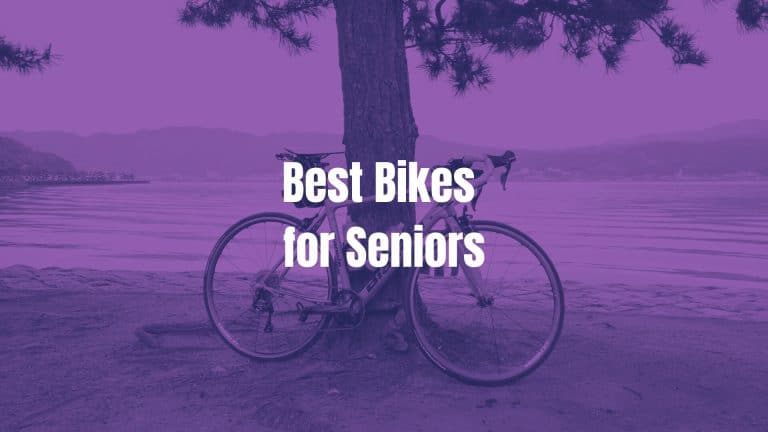 10 Best Bikes for Seniors in 2025 (An Honest Review)