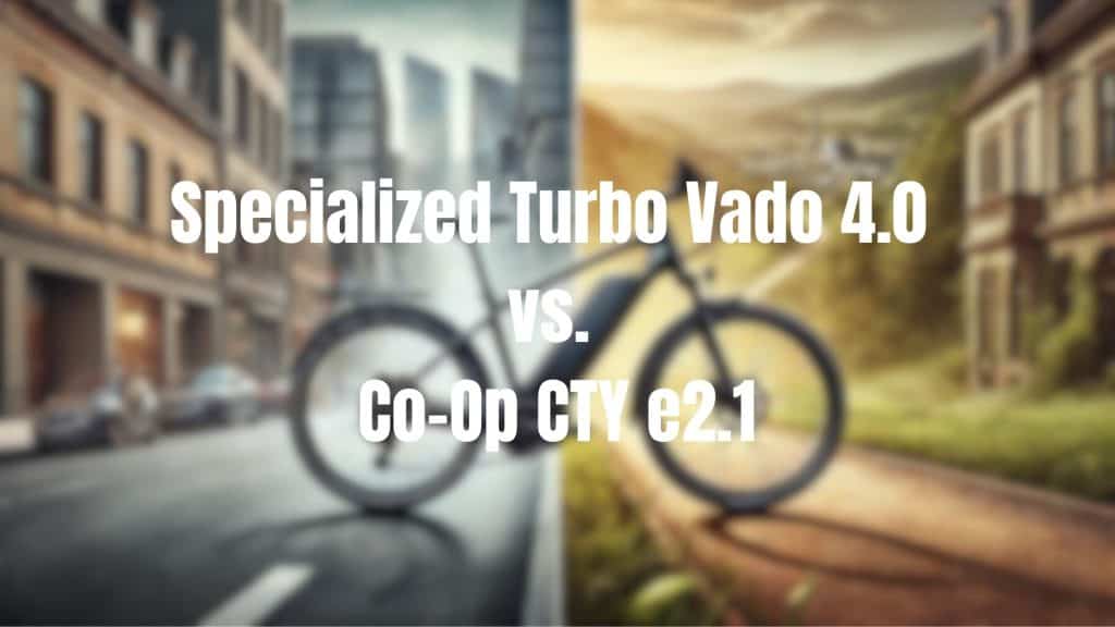 Specialized Turbo Vado 4.0 vs. Co-Op CTY e2.1